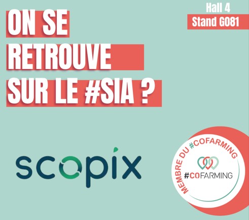 Scopix au Salon International de l’Agriculture 2025